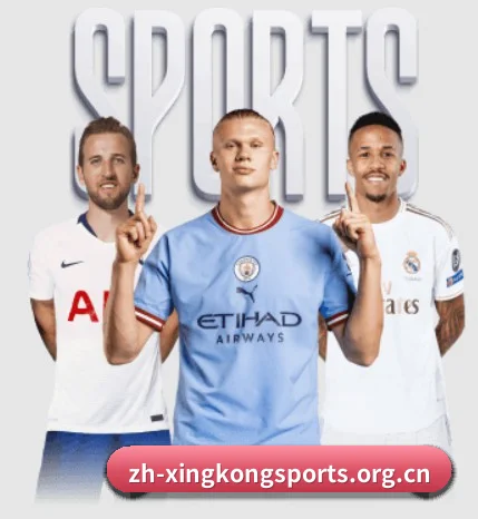 星空体育app的内容发展方向(XINGKONG)